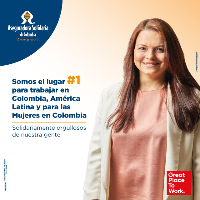 Somos reconocidos por Great Place to Work como la Primera Mejor Empresa para Trabajar para las Mujeres en Colombia.