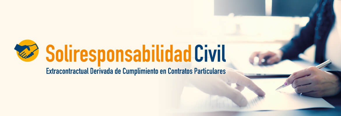 Seguro de Responsabilidad Civil Extracontractual derivada de Cumplimiento en Contratos Particulares